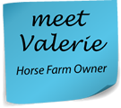 (button) meet Valerie, Horse farm Owner